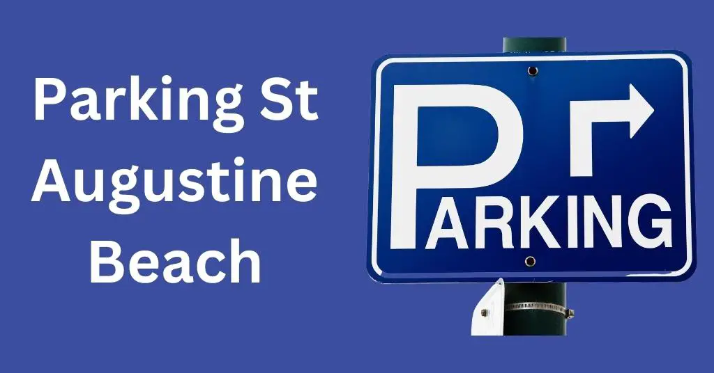 Parking St Augustine Beach