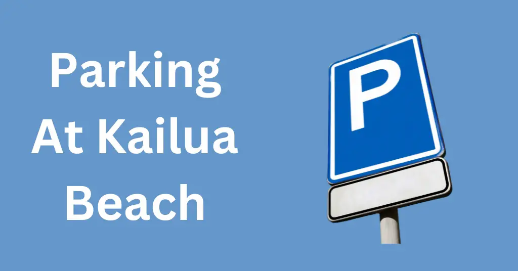 Parking At Kailua Beach